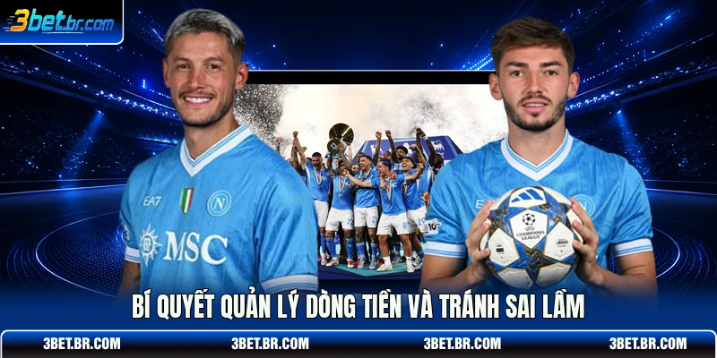 Bí quyết quản lý dòng tiền và tránh sai lầm