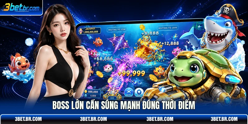 Boss lớn cần súng mạnh đúng thời điểm
