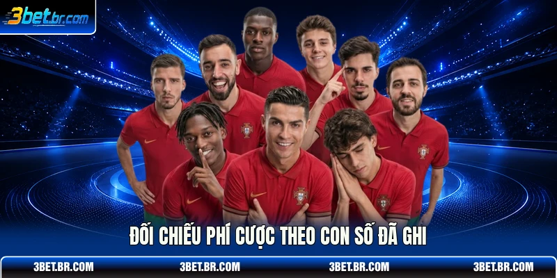 Đối chiếu phí cược theo con số đã ghi