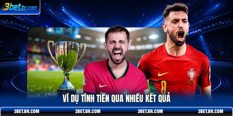Ví dụ tính tiền qua nhiều kết quả